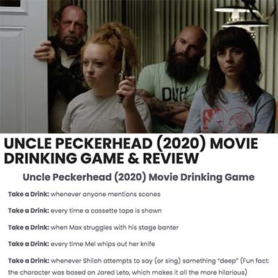 Uncle Peckerhead (2020) Movie Drinking Game